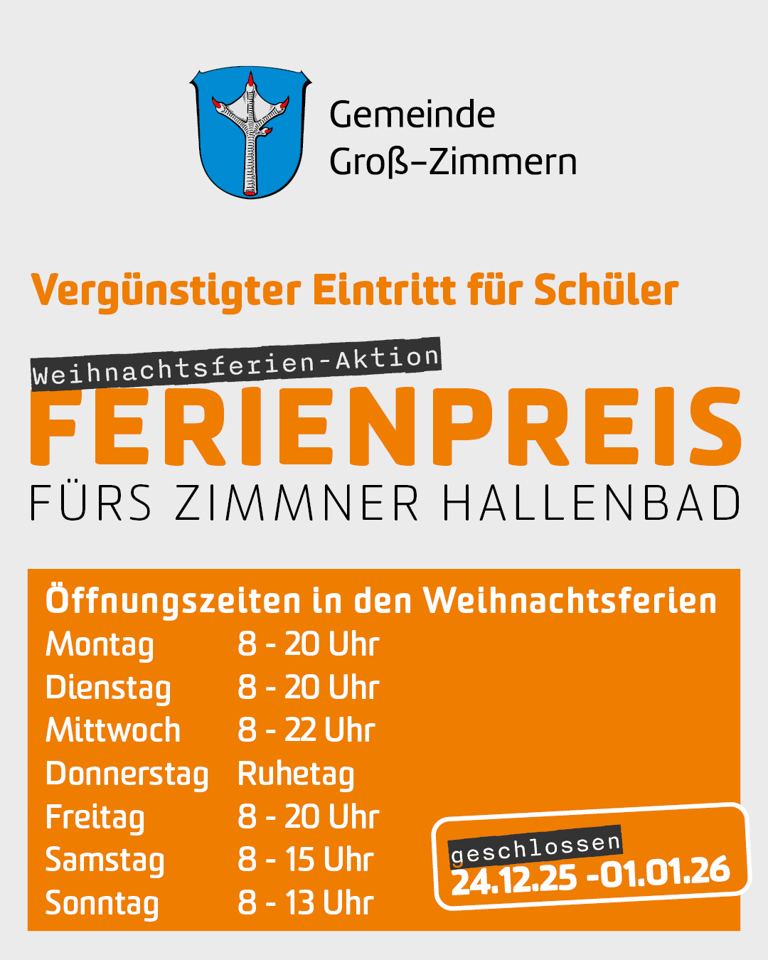 Im Foto sind die Ferienöffnungszeiten zu sehen: montags, dienstags und freitags 8 bis 20 Uhr, mittwochs 8 bis 22 Uhr, donnerstags Ruhetag, samstags 8 bis 15 Uhr, sonntags 8 bis 13 Uhr; geschlossen vom 24. Dezember bis einschließlich 1. Januar