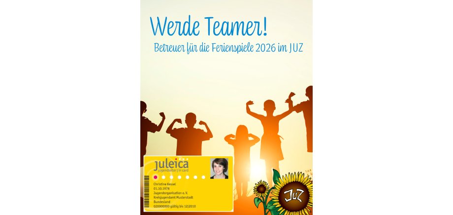 Aufruf, die JULEICA zu machen, um Betreuer bei den Ferienspielen zu werden