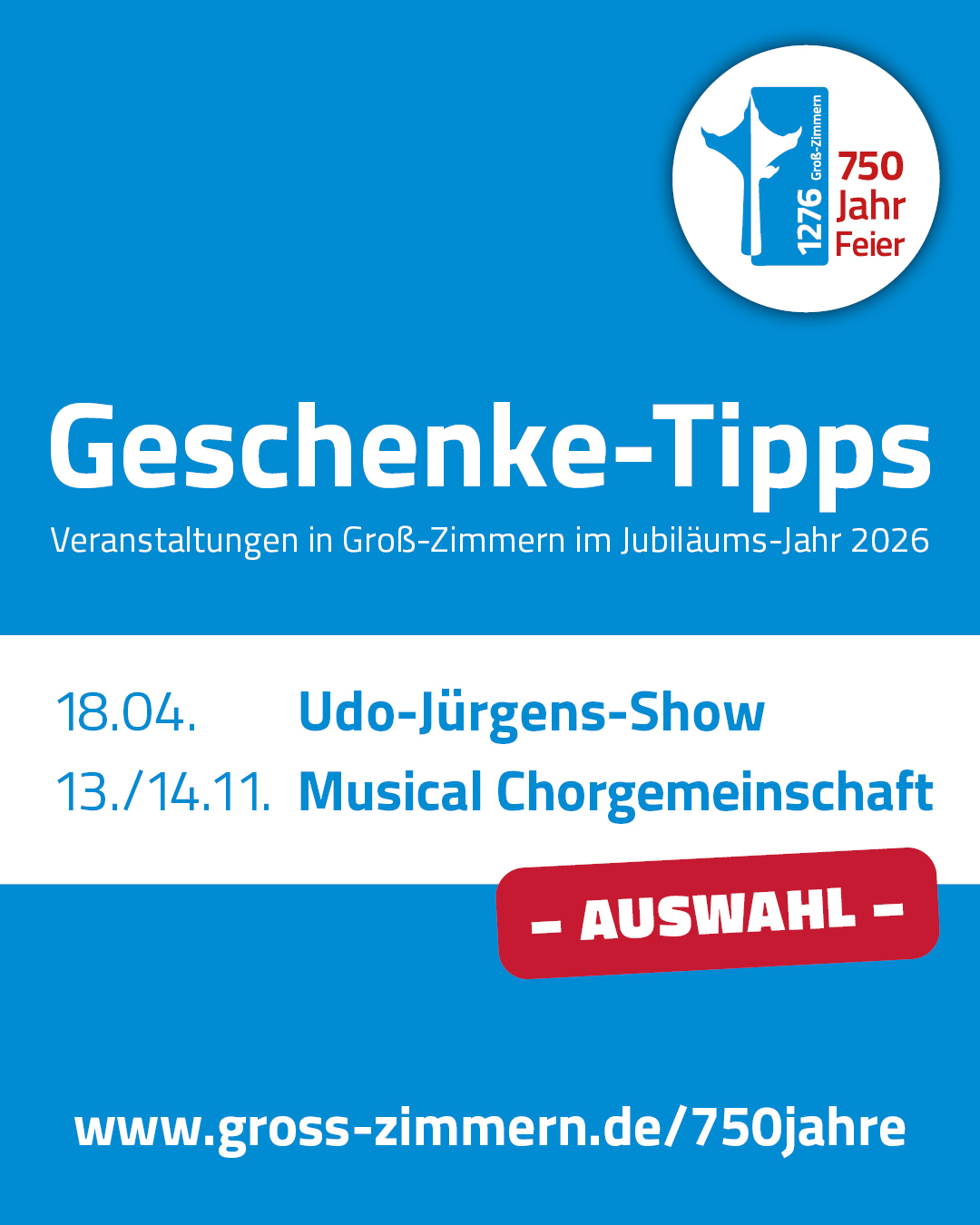 Geschenketipps In der Grafik sind als Auswahl zwei der Veranstaltungen des Jubiläumsjahrs aufgeführt: Udo-Jürgens-Show und Musical der Chorgemeinschaft