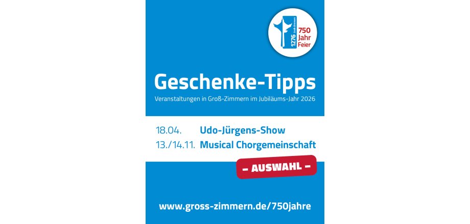 Geschenketipps In der Grafik sind als Auswahl zwei der Veranstaltungen des Jubiläumsjahrs aufgeführt: Udo-Jürgens-Show und Musical der Chorgemeinschaft