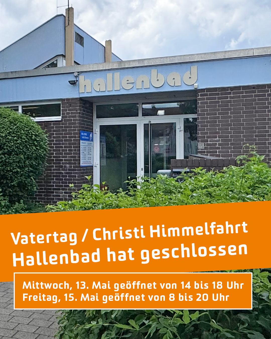 Auf dem Bild sieht man das Plakat zu der Schließung an Christi Himmelfahrt