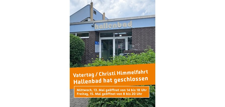 Auf dem Bild sieht man das Plakat zu der Schließung an Christi Himmelfahrt