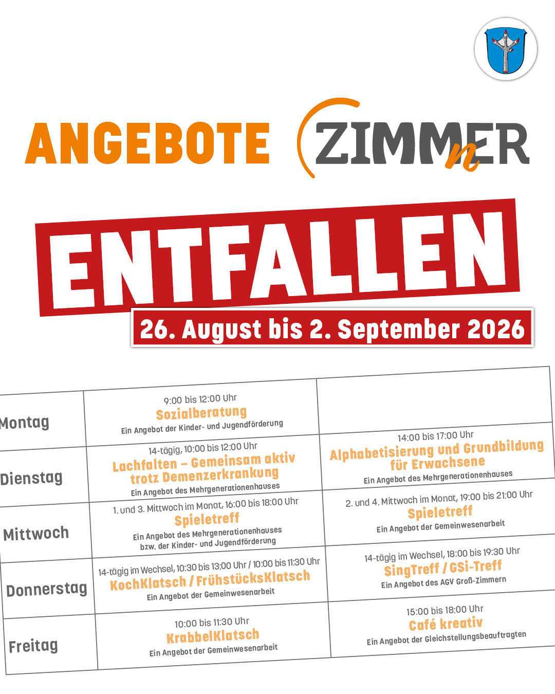 Entfall der Angebote im ZIMMnER Auf dem Foto zu sehen ist das Plakat mit den Entfall Daten.